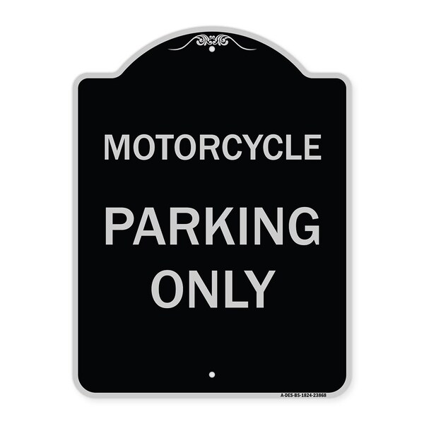 Signmission Motorcycle Parking Only Heavy-Gauge Aluminum Architectural Sign, 24" x 18", BS-1824-23868 A-DES-BS-1824-23868 - main